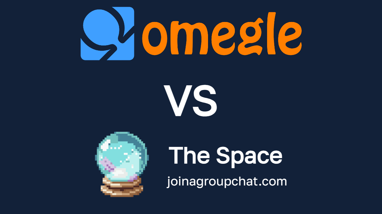 Omegle Chat vs The Space Anonymous Chat
